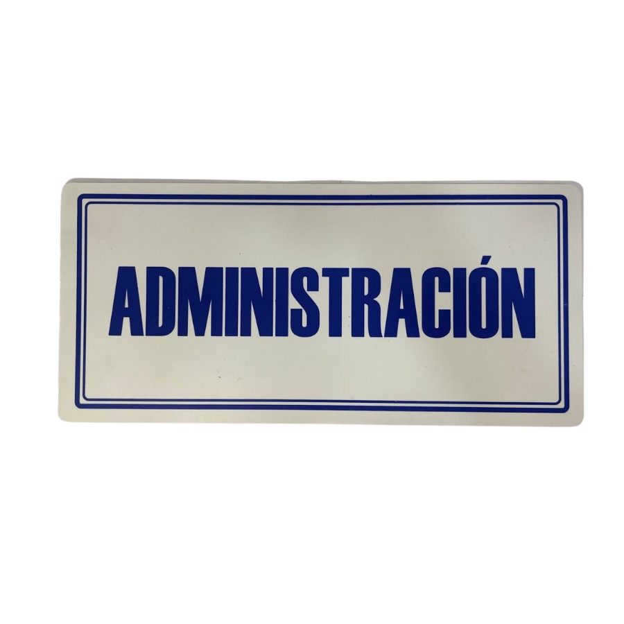 LETRERO DE SENALIZACION 30 X 15 CM STANDARD-ADMINISTRACION - Imagen 1
