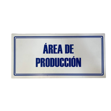 LETRERO DE SENALIZACION 30 X 15 CM STANDARD-AREA DE PRODUCCION - Imagen 1