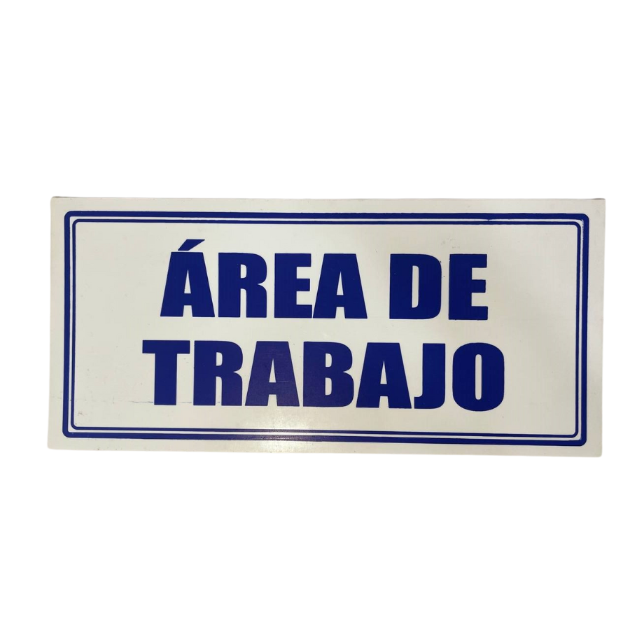 LETRERO DE SENALIZACION 30 X 15 CM STANDARD-AREA DE TRABAJO - Imagen 1