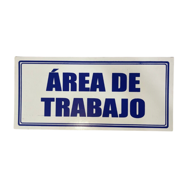 LETRERO DE SENALIZACION 30 X 15 CM STANDARD-AREA DE TRABAJO - Imagen 1