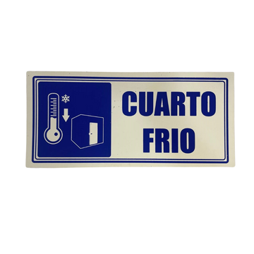 LETRERO DE SENALIZACION 30 X 15 CM STANDARD-CUARTO FRIO - Imagen 1