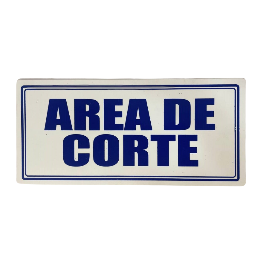 LETRERO DE SENALIZACION 30 X 15 CM STANDARD-AREA DE CORTE - Imagen 1