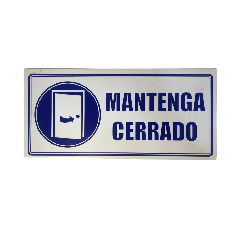 LETRERO DE SENALIZACION 30 X 15 CM STANDARD-MANTENGA CERRADO - Imagen 1