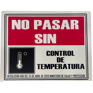 LETRERO DE SENALIZACION 25 X 20 CM STANDARD-NO PASAR SIN CONTROL DE TEMPERATURA - Imagen 1