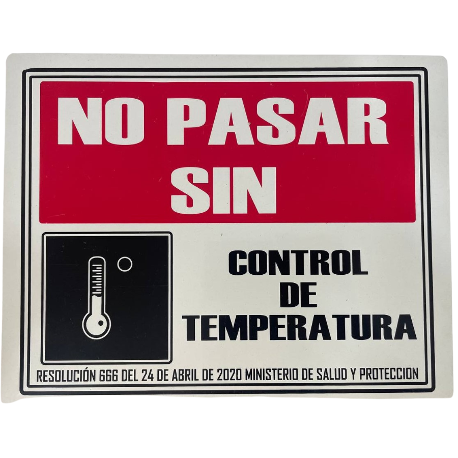 LETRERO DE SENALIZACION 25 X 20 CM STANDARD-NO PASAR SIN CONTROL DE TEMPERATURA - Imagen 1