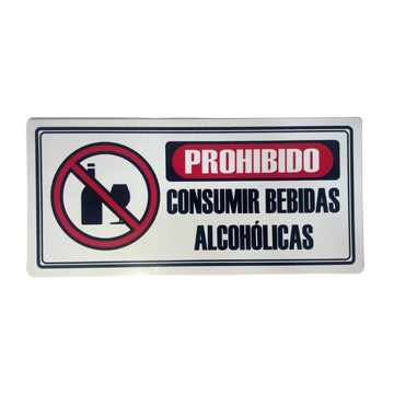 LETRERO DE SENALIZACION 30 X 15 CM STANDARD-PROHIBIDO CONSUMIR BEBIDAD ALCOHOLICAS - Imagen 1