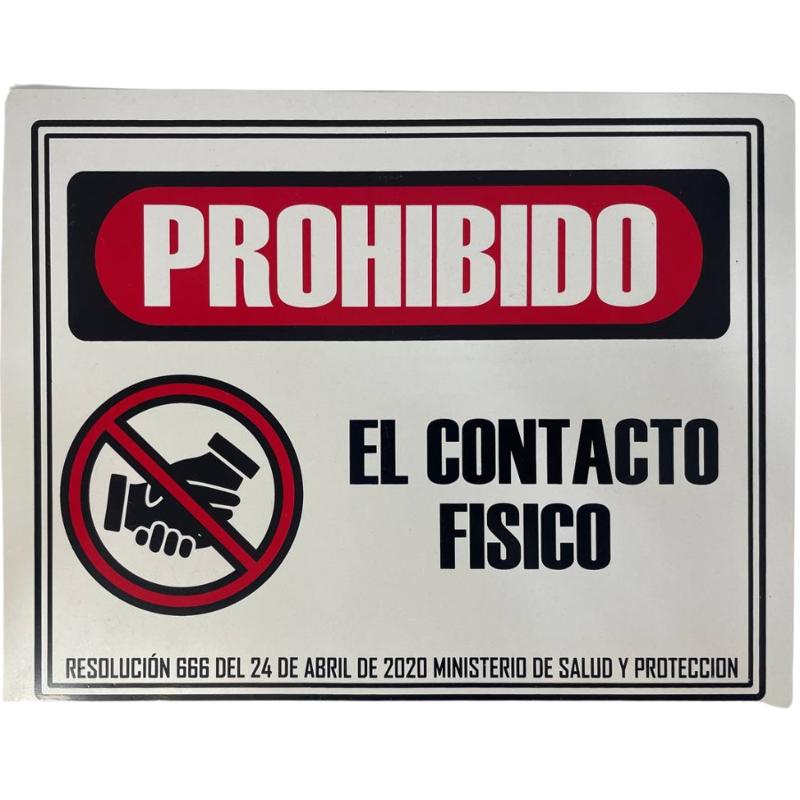 LETRERO DE SENALIZACION 25 X 20 CM STANDARD-PROHIBIDO EL CONTACTO FISICO - Imagen 1