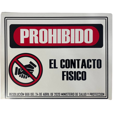 LETRERO DE SENALIZACION 25 X 20 CM STANDARD-PROHIBIDO EL CONTACTO FISICO - Imagen 1