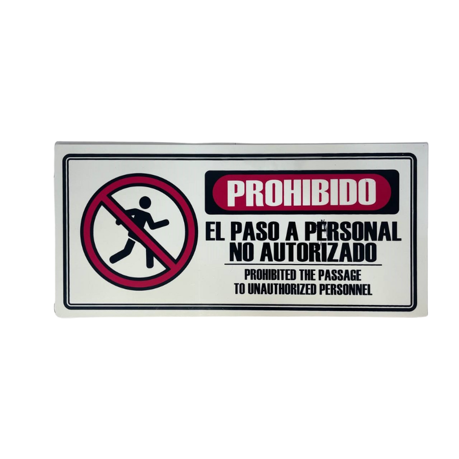 LETRERO DE SENALIZACION 30 X 15 CM STANDARD-PROHIBIDO EL PASO A PERSONAL NO AUTORIZADO - Imagen 1