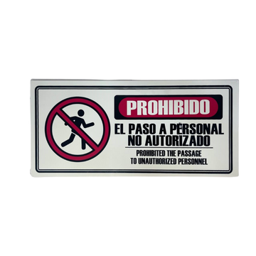 LETRERO DE SENALIZACION 30 X 15 CM STANDARD-PROHIBIDO EL PASO A PERSONAL NO AUTORIZADO - Imagen 1