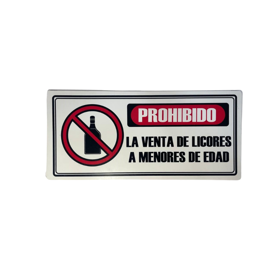 LETRERO DE SENALIZACION 30 X 15 CM STANDARD-PROHIBIDO LA VENTA DE LICORES A MENORES DE EDAD - Imagen 1