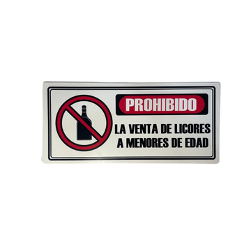 LETRERO DE SENALIZACION 30 X 15 CM STANDARD-PROHIBIDO LA VENTA DE LICORES A MENORES DE EDAD - Imagen 1