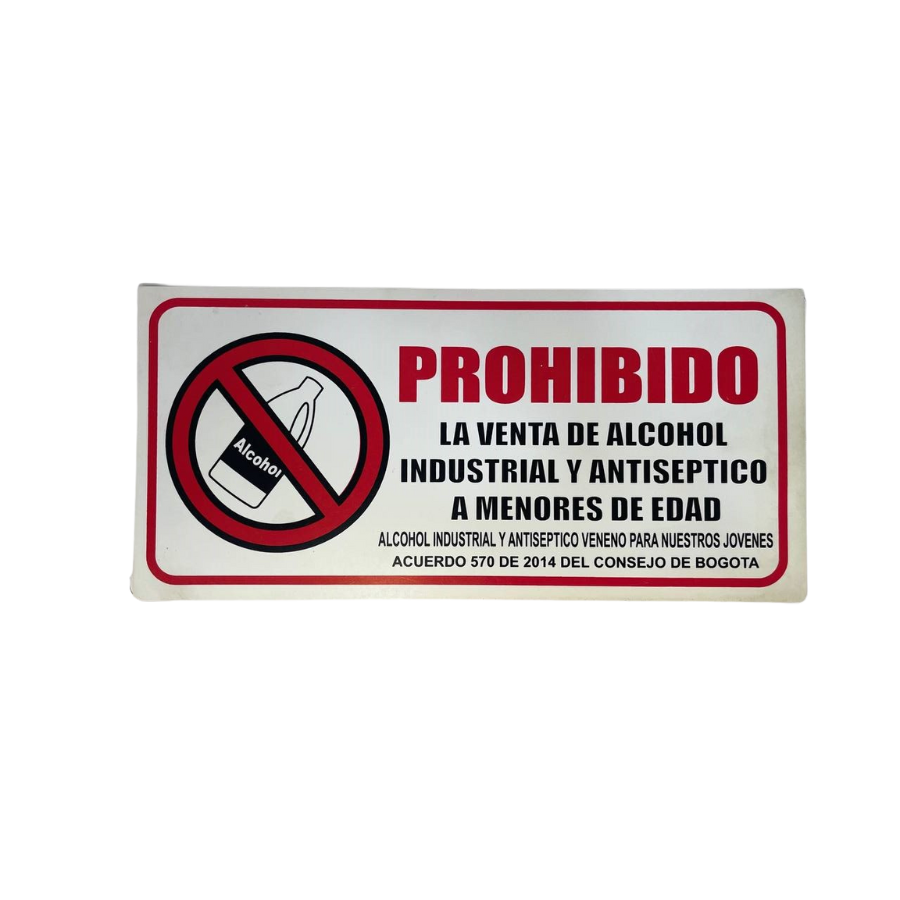 LETRERO DE SENALIZACION 30 X 15 CM STANDARD-PROHIBIDO VENTA DE ALCOHOL INDUSTRIAL-18 - Imagen 1