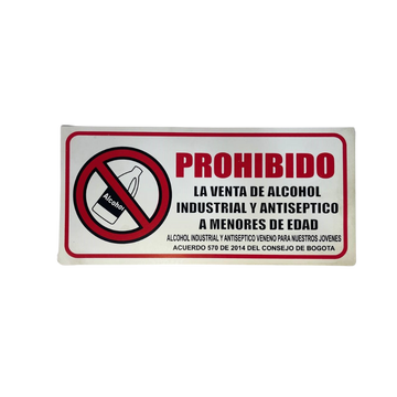 LETRERO DE SENALIZACION 30 X 15 CM STANDARD-PROHIBIDO VENTA DE ALCOHOL INDUSTRIAL-18 - Imagen 1