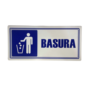 LETRERO DE SENALIZACION 30 X 15 CM STANDARD-BASURA