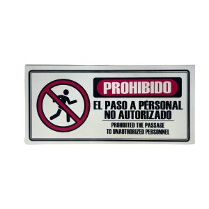 LETRERO DE SENALIZACION 30 X 15 CM STANDARD-PROHIBIDO EL PASO A PERSONAL NO AUTORIZADO