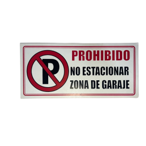 LETRERO DE SENALIZACION 30 X 15 CM STANDARD-PROHIBIDO NO ESTACIONARSE